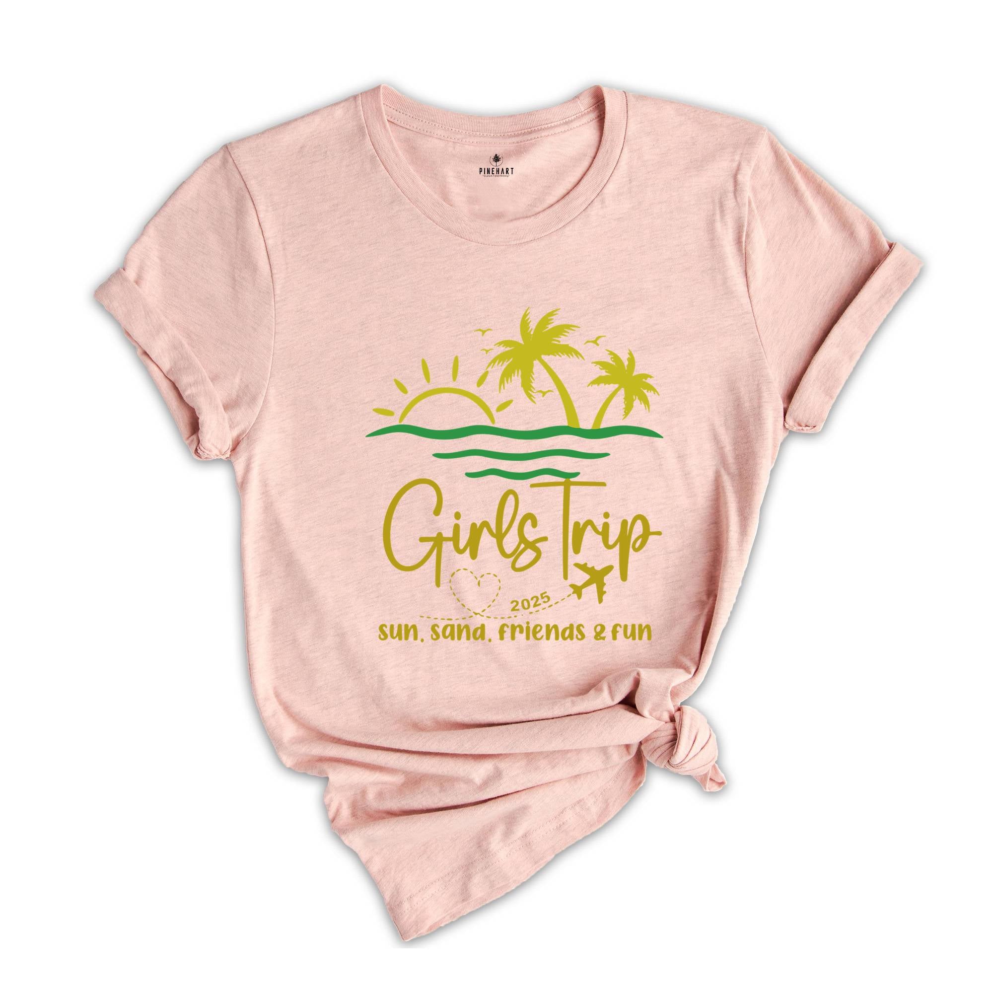 Custom Girls Trip 2025 Shirt,Girls Trip Shirts,Girls Vacation Shirt, Summer Shirt, Summer Vacation Shirt, Beach Shirt