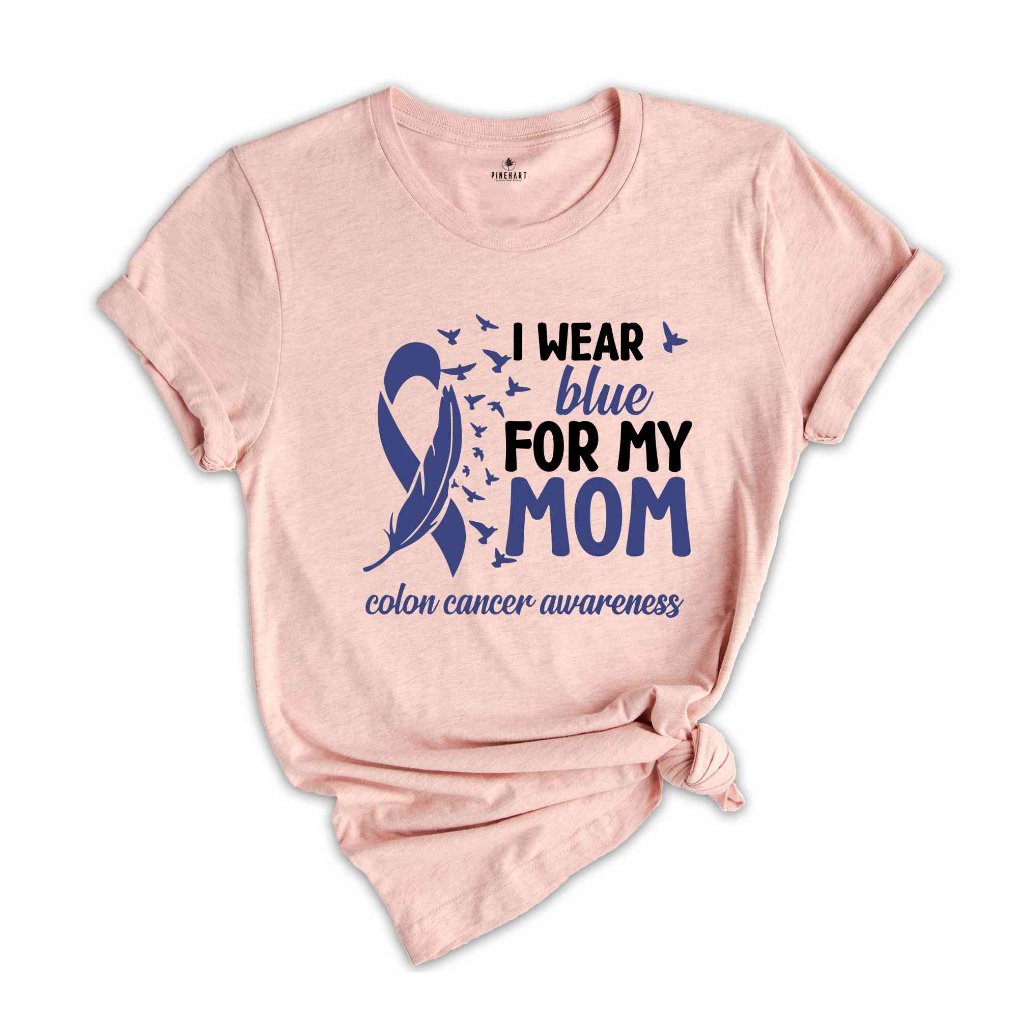 I Wear Blue For My Mom Shirt, Blue Ribbon Colon Cancer Shirt, Colon Cancer Awareness Shirt, Colon Cancer Support Tee, Colon Cancer Gift