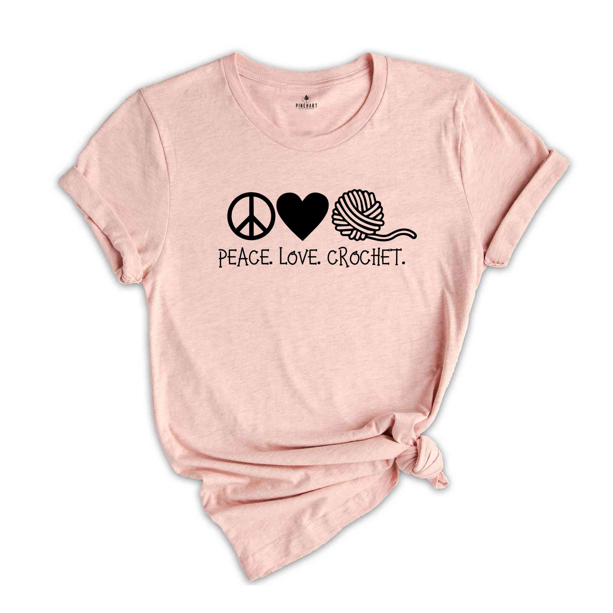 Crochet Shirt, Peace Love Crochet, Gift for Mom, Crafter Mom Shirt, Crochet Lover Shirt, Knitting Funny Quote Shirt