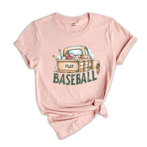 Play Baseball Shirt, Baseball Lover Shirt, Baseball Truck Shirt, Vintage Truck Shirt, Funny Baseball Shirt, Baseball Coach Shirt