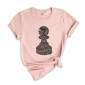 Pawn Shirt, International Chess Day Shirt, Pawn Silhouette Quote Shirt, Funny Chess Shirt, Chess Lover Shirt, Chess Fan Gift