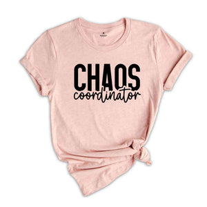 Chaos Coordinator Shirt, Trendy Mom Shirt, Mothers Day Shirt, Mama Life Shirt, New Mom Shirt, Mothers Day Gift, Cute Mom Shirt, Mama Shirt