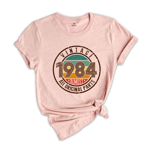 Vintage 1984 All Original Parts Shirt, 40th Birthday Shirt, 1974 Birthday Shirt, Retro 40th Birthday TShirt, 40 Years Birthday Shirt