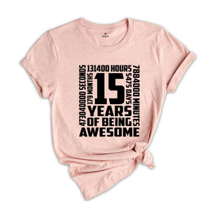 15th Birthday Shirt, 15 Years old Shirt, 15th Birthday Gift, Birthday Party Shirt, Born In 2008 Shirt, Hello Fifteen Sh