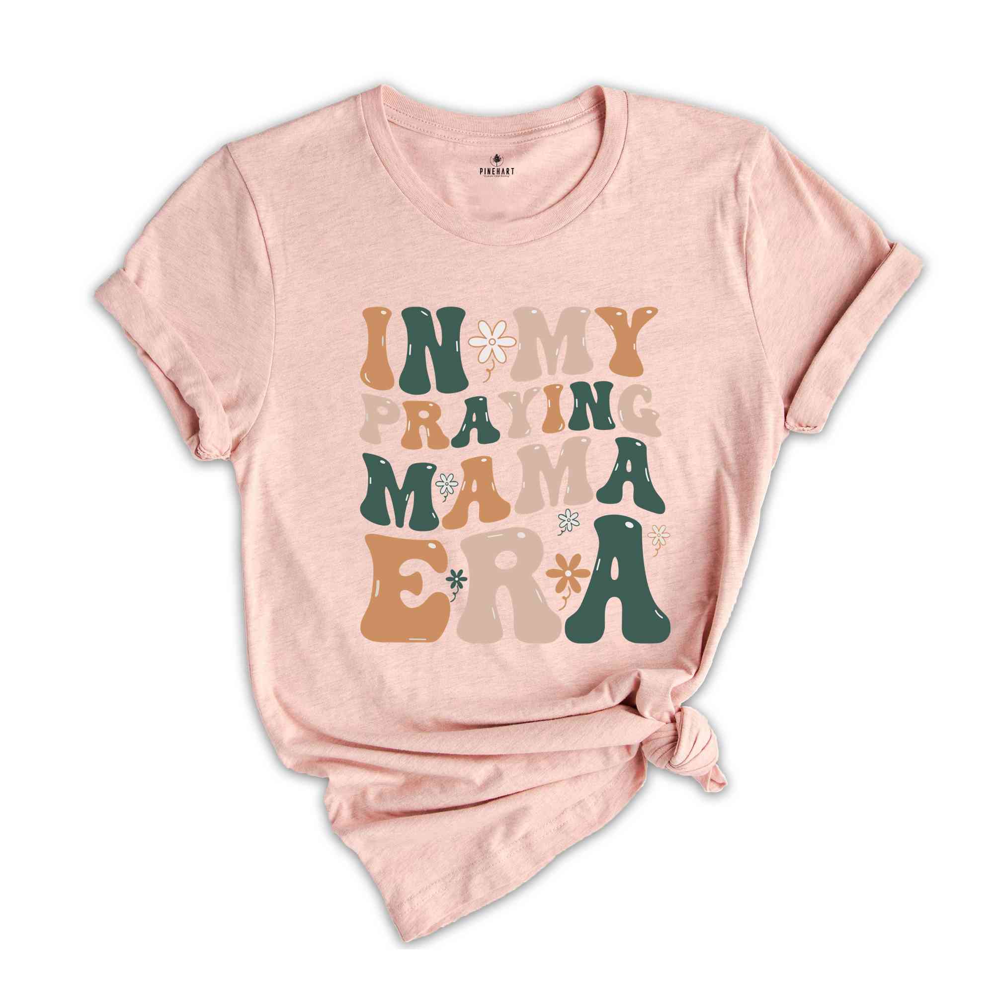 In My Praying Mama Era Shirt, Bible Verse Shirt, Retro Mama Shirt, Mom Life T-Shirt, Religious Shirt, Christian Shirt