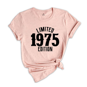 49th Birthday Shirt, Limited 1975 Edition Shirt, 49 Years Old Shirt, 49 Years Old Birthday Gift, 1975 Birthday Gift, 49th Birthday Party