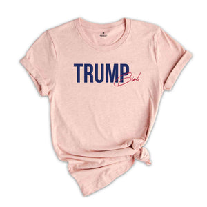 Trump Girl Shirt, 2024 Election Shirt, Keep America Great T-Shirt, Republican T-Shirt, Voting 2024 Shirt, Political Shirt