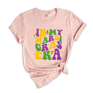 In My Mardi Gras Era Shirt, Mardi Gras Carnival Shirt, Happy Mardi Gras Shirt, Mardi Gras Festival, Carnival Shirt