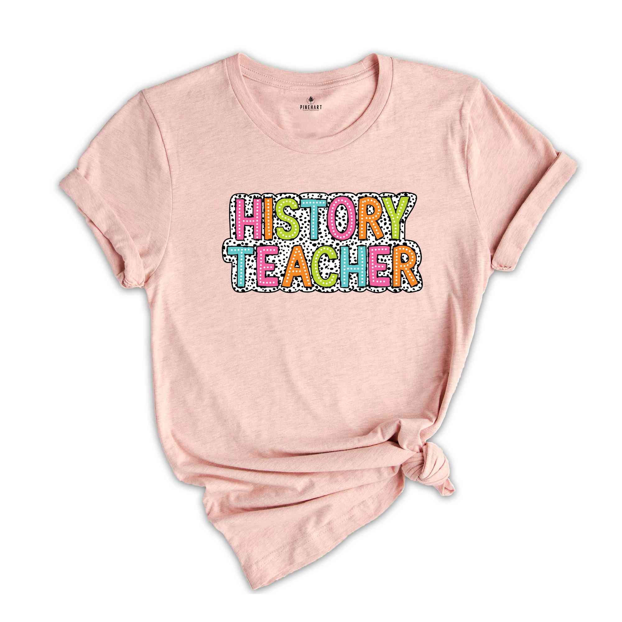 History Teacher Shirt, Teacher Gift, Cute Teacher Shirt, Teacher Life Shirt, Teaching Shirt, Gift For Teacher, Back To School Shirt