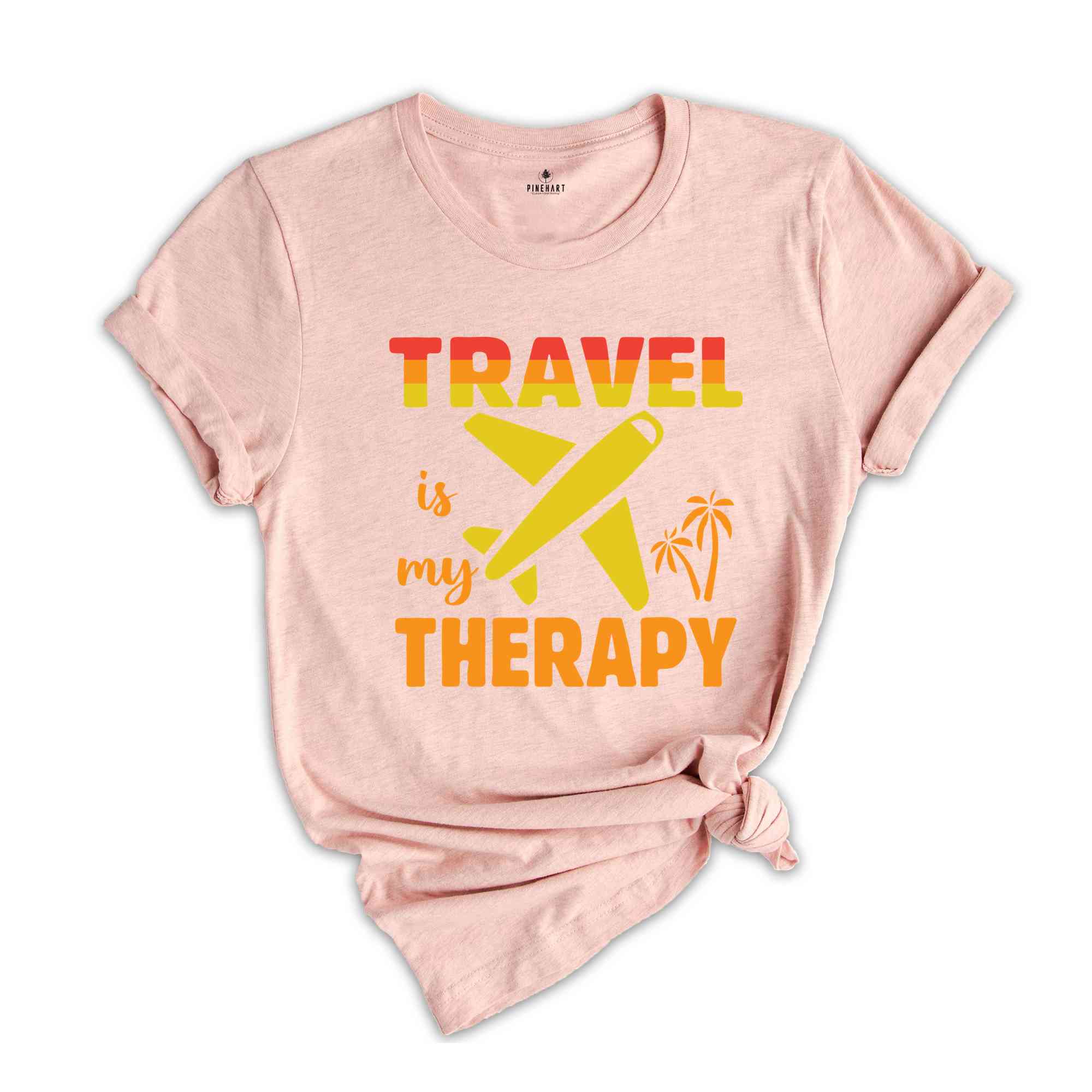 Travel Is My Therapy Shirt, Vacation Shirt, Traveler Shirt, Travel Mode Shirt, Travel Lover Shirt, Aviation Shirt, Plane Shirt