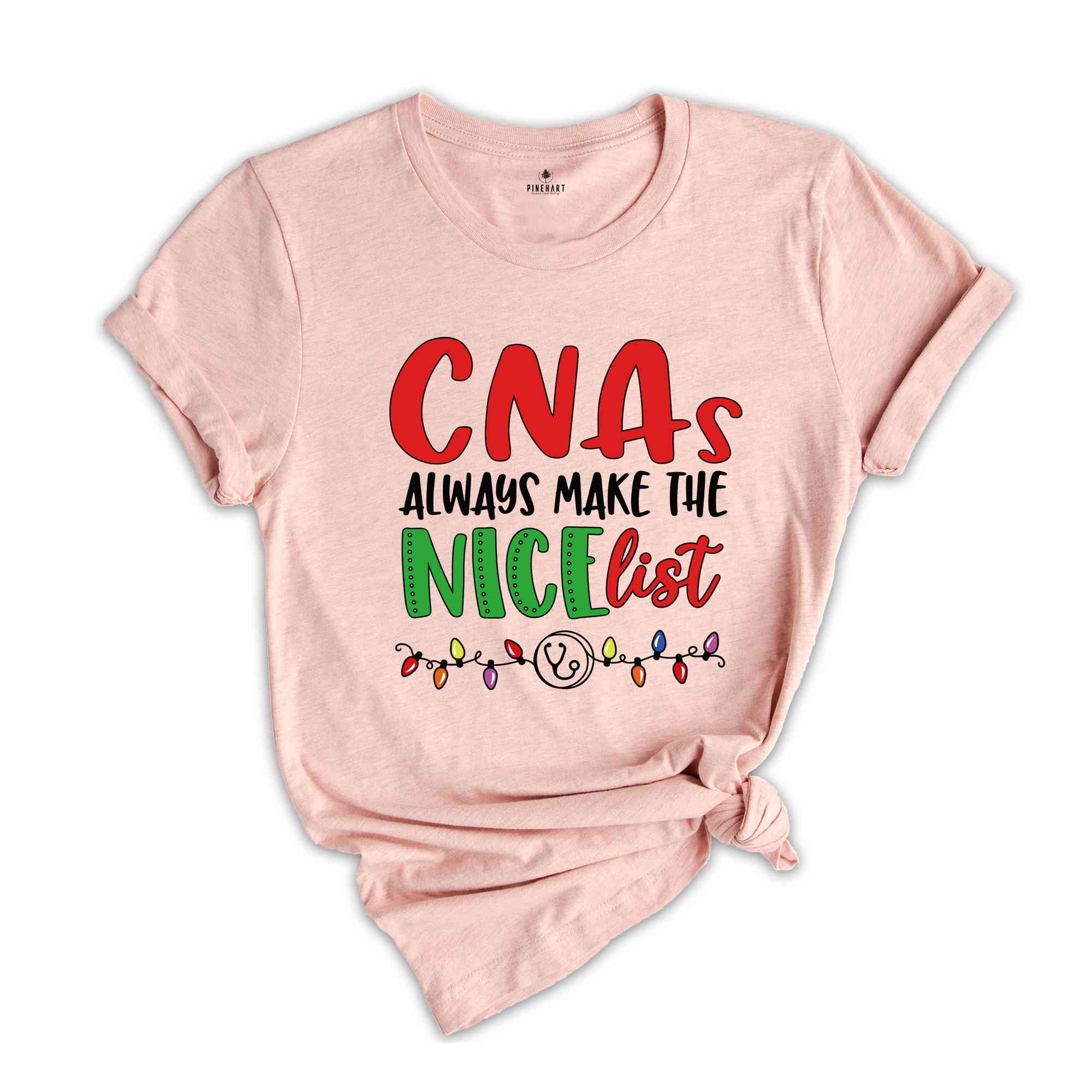 CNas Always Make The Nice List, Nurse Gift, Christmas CNA, Christmas Gift, Christmas Pajamas, Funny Xmas Shirt, Nurse Life, Nurse Apparel