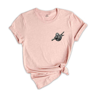 Funny Sloth Shirt, Sloth T Shirt, Cute Animal Tee, Animal Lover Shirt, Funny Graphic Tees, Animal Lover Gift