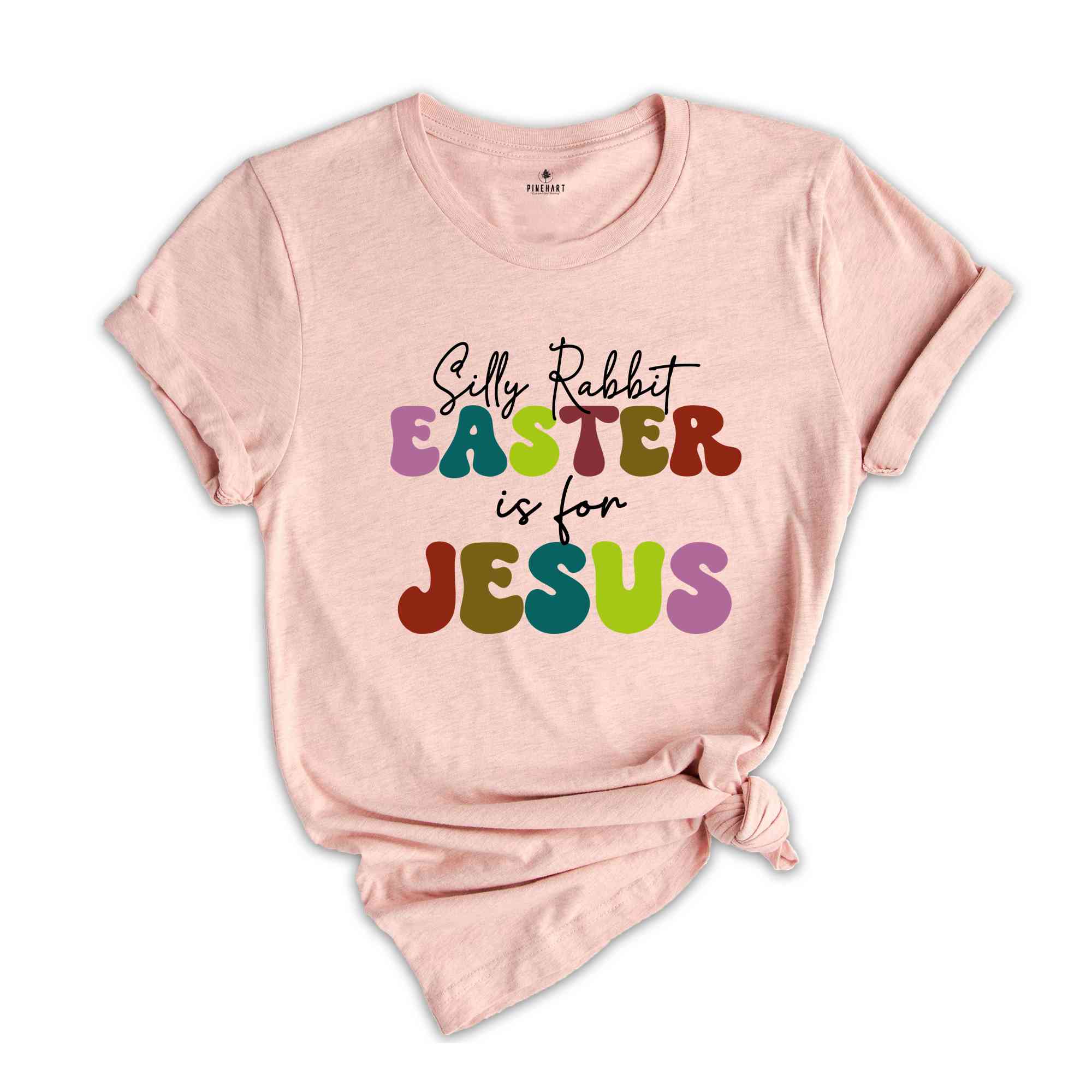 Silly Rabbit Easter Is For Jesus Shirt, Easter T-shirt, Rabbit Shirt, Easter Day Gift, Jesus Shirt, Womens Easter Shirt, Easter Apparel