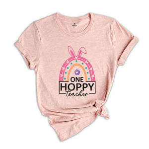 One Hoppy Teacher, Teacher Bunny Shirt, Cute Easter Shirt, Easter Day Shirt, Teacher Appreciation, Gift For Teacher, Teacher Easter Gift