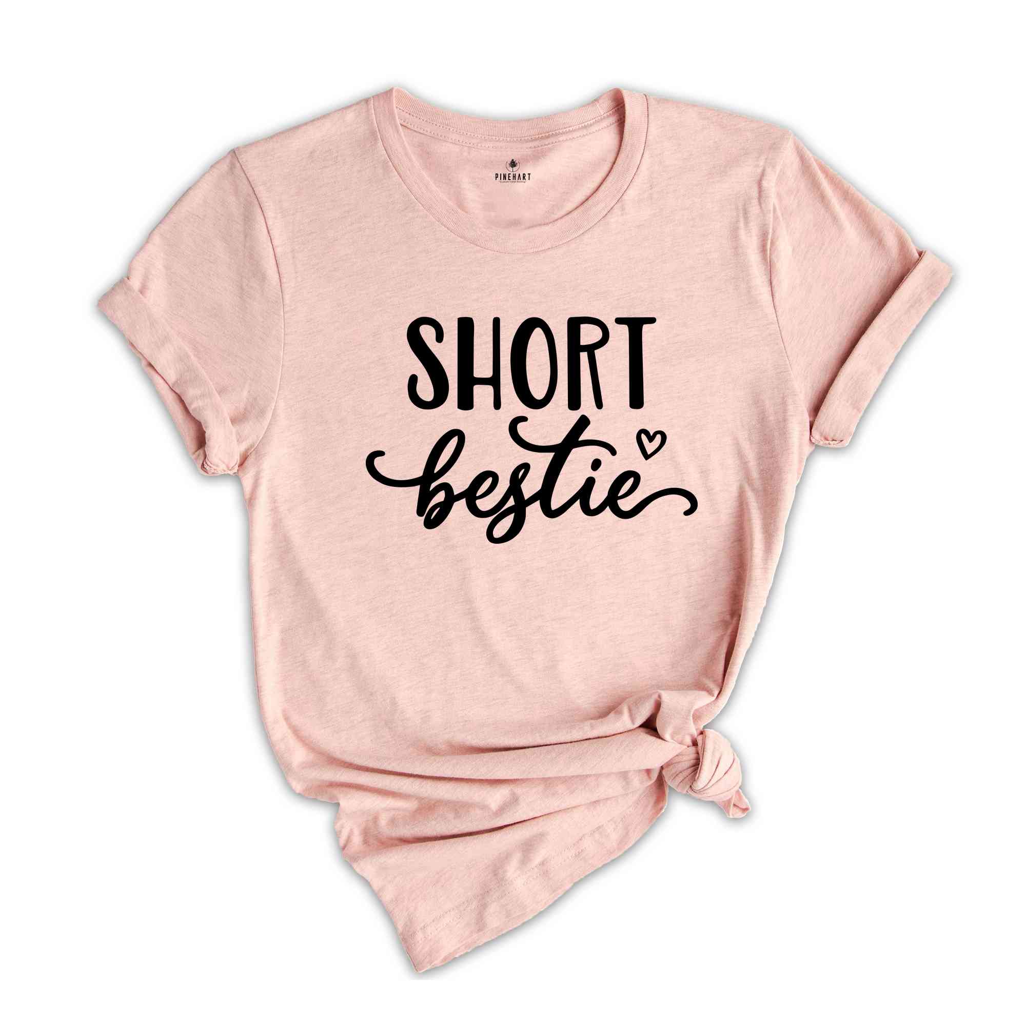 Short Bestie Shirt, Tall Bestie Shirt, Short Bestie and Tall Bestie Shirt, Bestie Shirt, Bestie Matching Shirt, Group Matching Shirt