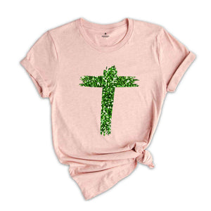 Green Cross Shirt, Christian Cross Shirt, Saint Partricks Day Cross Shirt, Christian Shirt, Christian Cross Tee