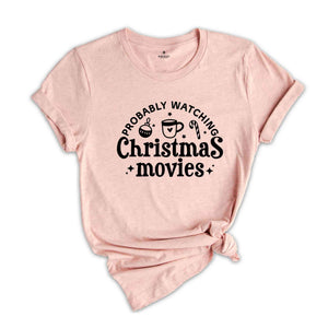 Probably Watching Christmas Movie Shirt, Christmas Plan Shirt, Christmas Gift, Christmas Pajamas, New Year Shirt, New Year Planning