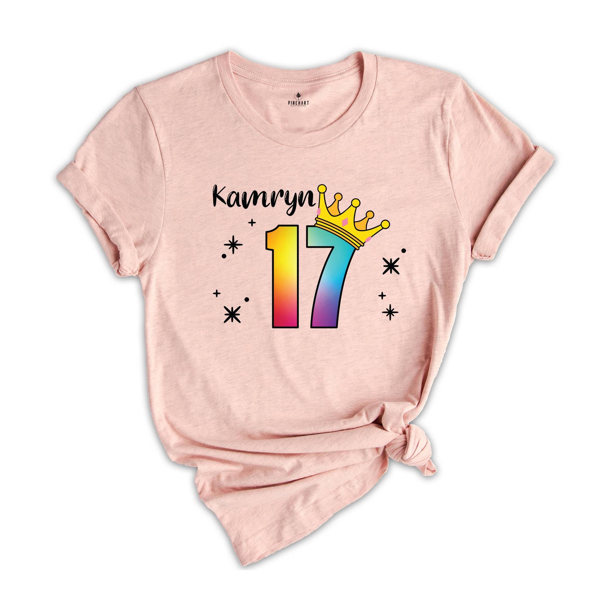 Personalized Names 17 Birthday Shirt, Crown 17th Birthday Shirt, Rainbow Birthday Shirt, Birthday Party Shirt, Toddler Birthday Shirt