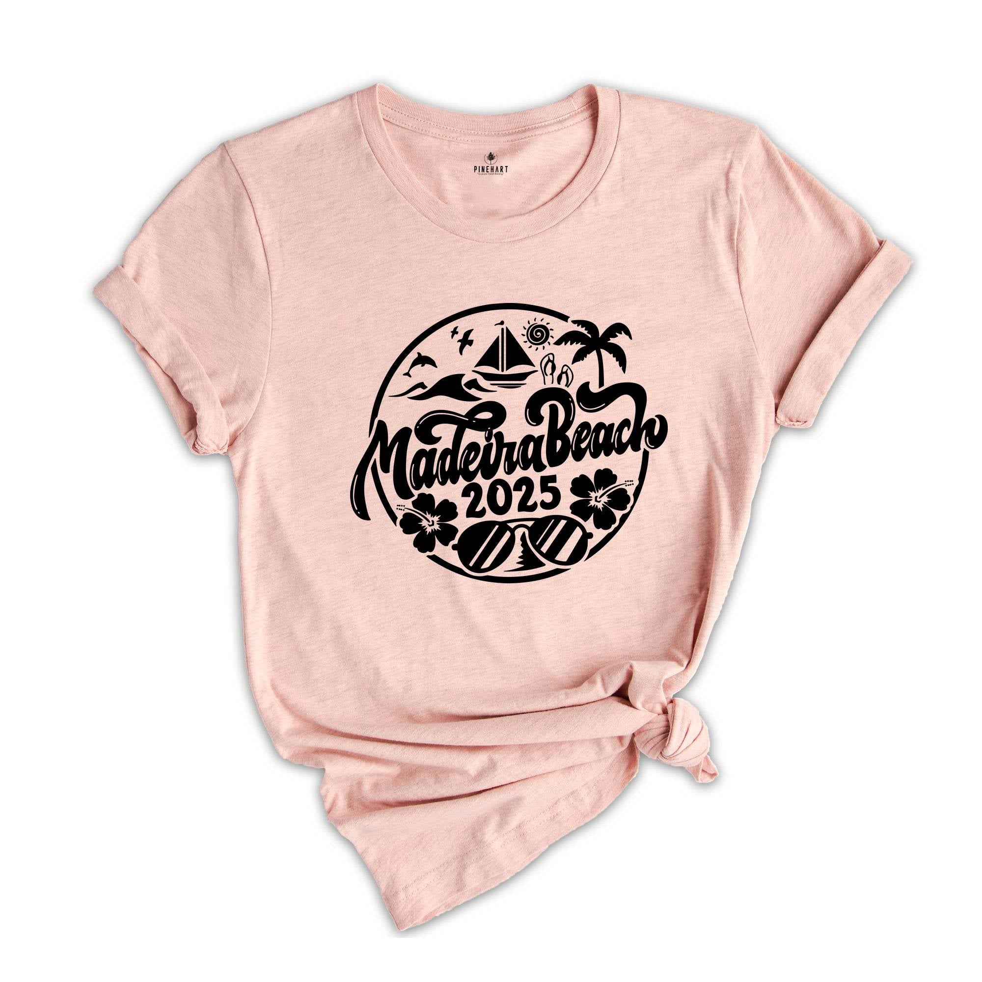 Madeira Beach 2025 Shirt, Madeira Beach Lover T-Shirt, Madeira Beach Fan, Madeira Beach Shirt, Madeira Beach Holiday Shirt, Summer Beach