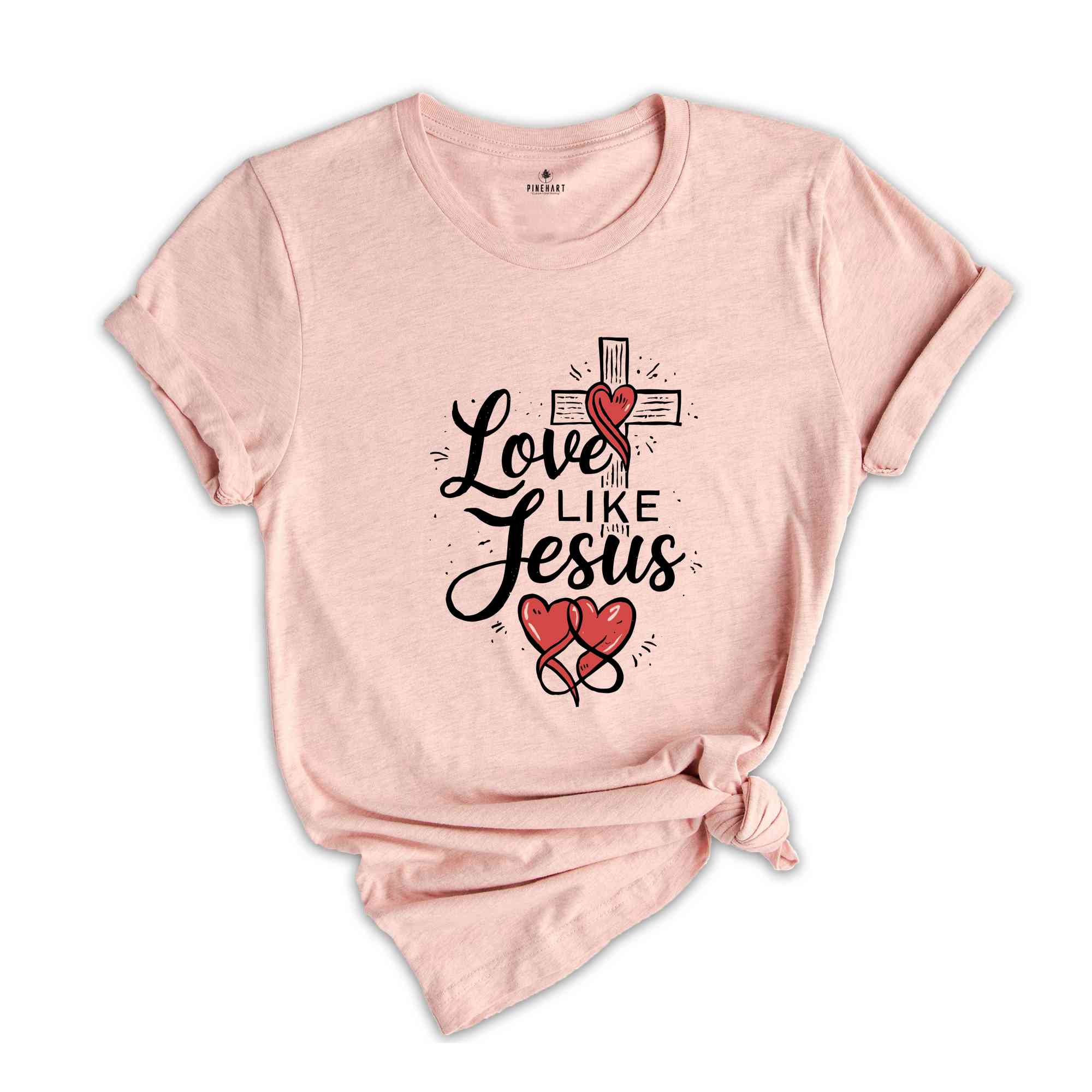 Love Like Jesus Shirt, Jesus Christ Shirt, Religious Gifts, Church Shirt, Women Christian Shirt, Jesus Tee, Christian Shirt, Faith Tee