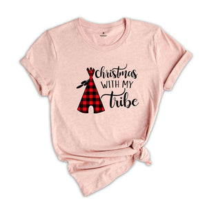 Christmas With My Tribe Shirt, 2025 Christmas T-Shirt, Family Christmas Shirt, Couple Christmas Shirt, Holiday Shirt