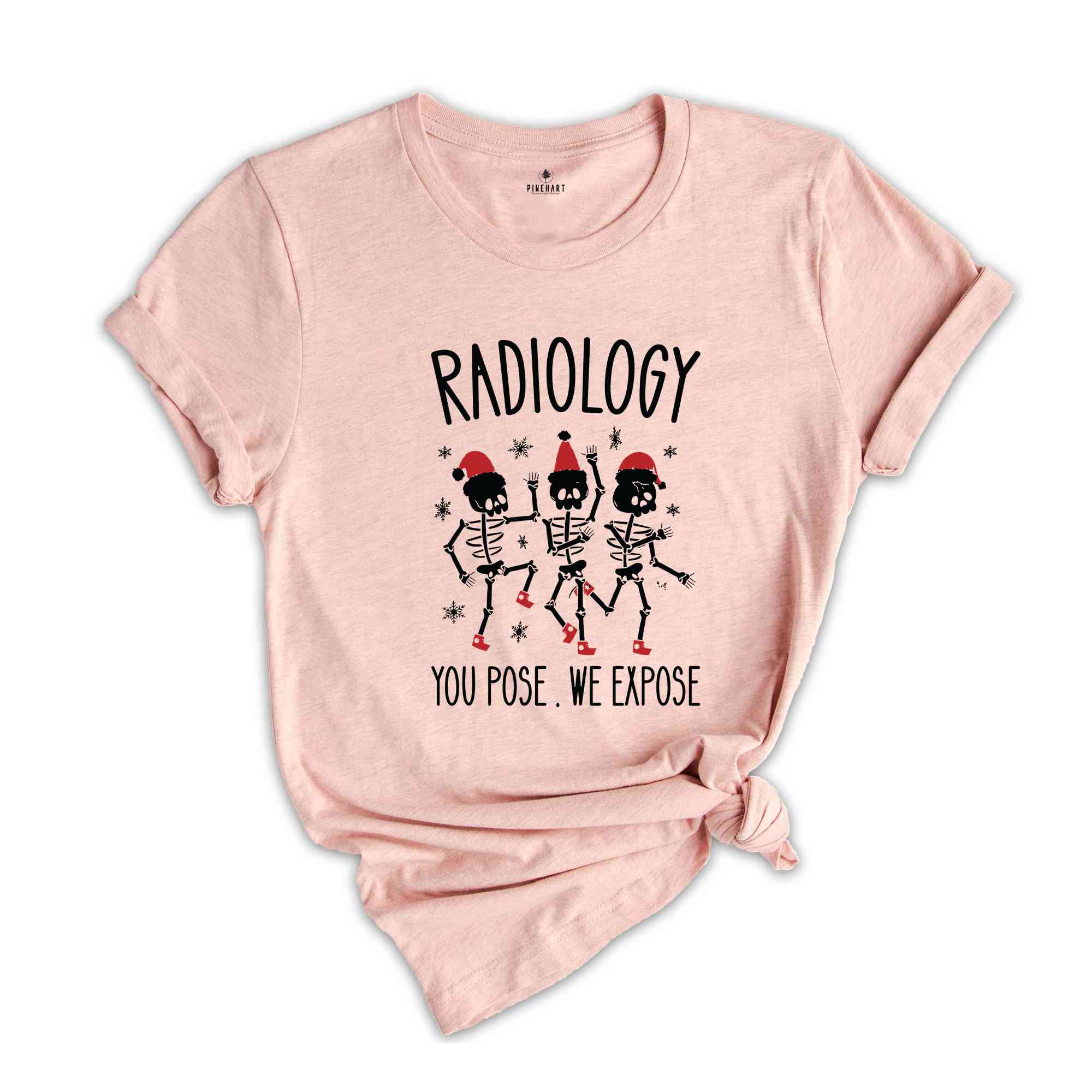 Radiology You Pose We Expose Shirt, Radiology Shirt, Funny Christmas Shirt, Christmas Skeleton Shirt, Dancing Skeleton Shirt, Christmas Gift