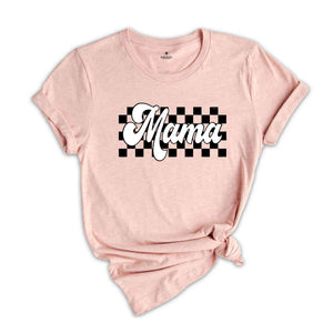 Checkered Mama Shirt, Mama Shirt, Cute Mom Shirt, Mother’s Day Shirt, New Mom Shirt, Best Mom Shirt, Mom Shirt