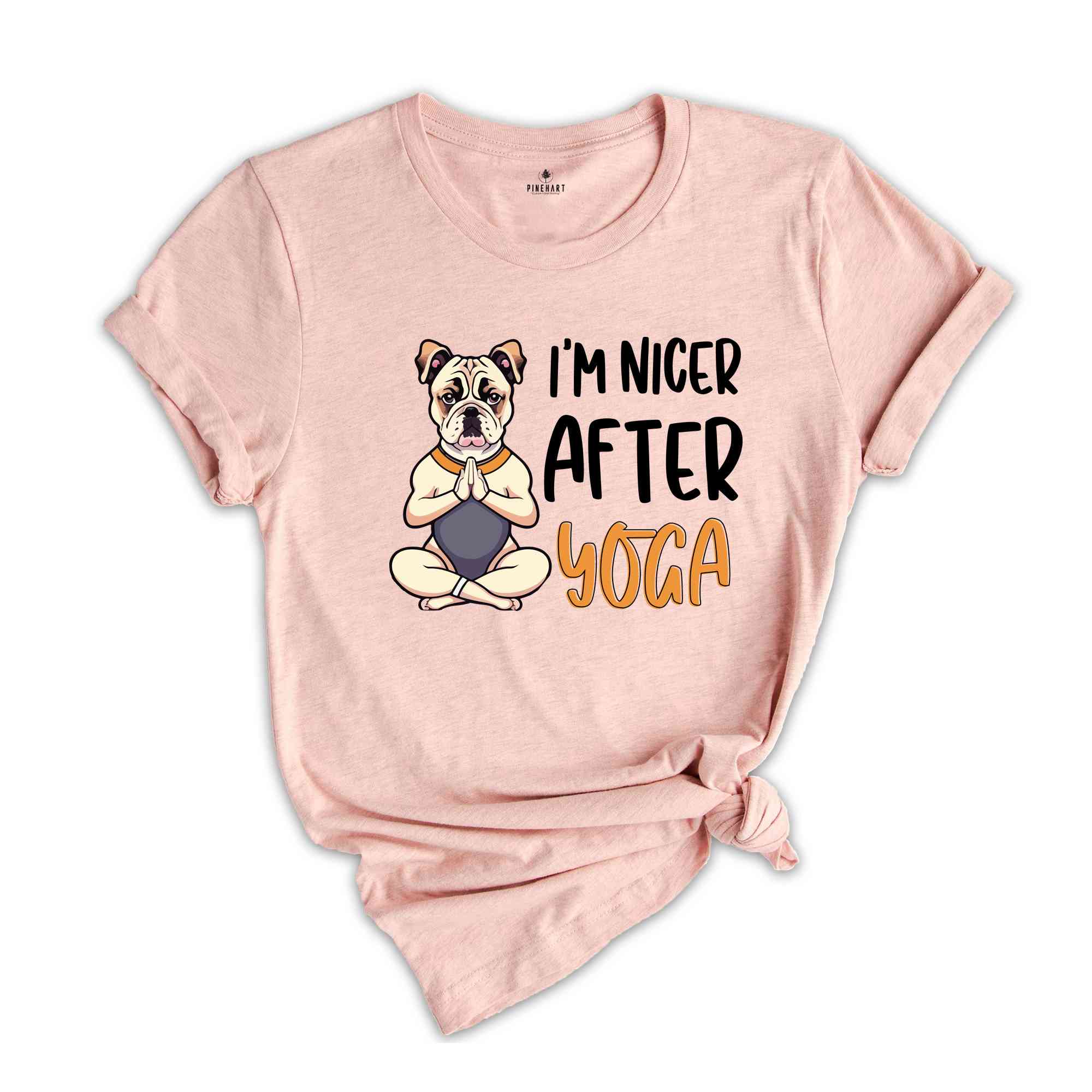 I'm Nicer After Yoga Shirt, Yoga Dog Shirt, Yoga & Dogs Lovers Shirt, Gift For Yoga Trainer, Yoga Trainer T-shirt, Dog Lover T-shirt.