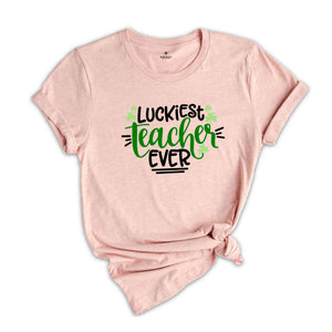 Luckiest Teacher Ever T-shirt, St Patricks Day T-shirt, Teacher Sweatshirt, Four Leaf Clover T-shirt