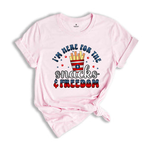 Here for Snacks, Freedom, and Fun, Patriotic Shirt