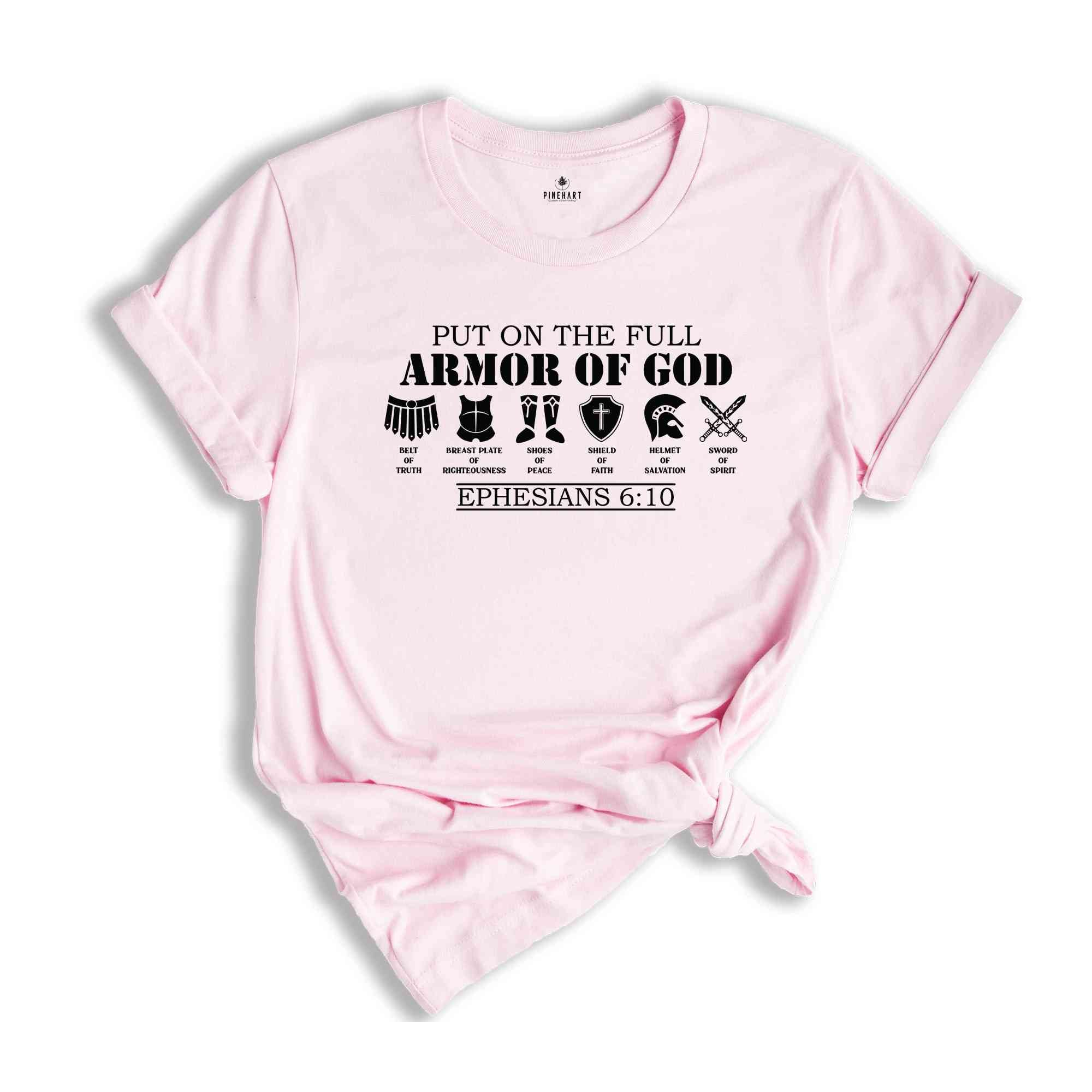 Put on The Full Armor of God Shirt, Christian Shirts, Religious Gifts, Bible Verse Shirt, Christian Gifts, Catholic Shirt