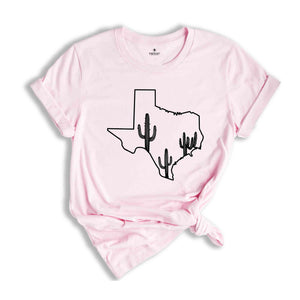 Texas Map Shirt, Texas Cactus Shirt, Texas Home Shirt, Home State Shirt, Texas Girl Shirt, Texas Lover Gift, Cactus Shirt, Southern Shirt