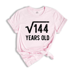 Square Root of 144 Shirt, 12th Birthday Shirt, 12th Year Old Gift, 12th Birthday Gift Shirt, Sweet Twelfth Shirt, Born In 2012 Shirt