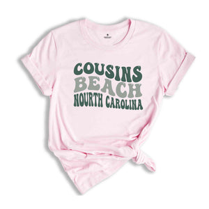 Cousins Beach Shirt, Cousins Beach North Carolina, Cousins Beach Shirt, Beach Crew Shirt, Summer 2024 Shirt, Cruise Tee Cousin Crew Shirt