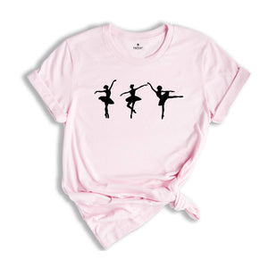 Ballet Shirt, Dance Shirt, Gift For Dancer, Ballerina Gift, Dancer Gift, Ballet Gift Tees, Ballerina Birthday Tee, Ballet Teacher