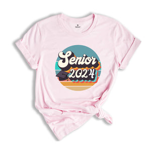 Senior 2024 Shirt, 2024 Graduated Shirt, 2024 Class Shirt, 2024 Senior Graduation Shirt, Cute Senior Shirts, Senior Class of 2024 Shirt