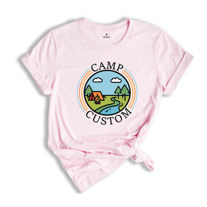 Custom Camp T-Shirt, Custom T-shirt, Custom Shirt, Custom Camp Shirt, Camp Crew Shirt, Camp Custom Shirt, Camping Family Shirt