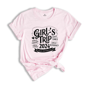 Custom Girls Trip 2024 Shirt, Girls Trip Shirt, Girls Vacation Tee, Girls Weekend Trip Shirt, Besties Trip