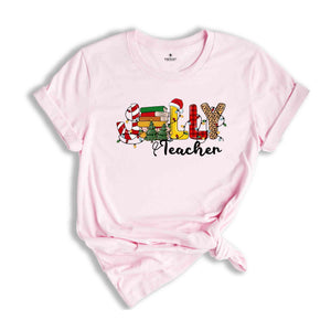 Jolly Teacher Shirt, Teacher Christmas Gift, Teacher Shirt, Teacher Appreciation, Cute Christmas Shirt, Christmas Party Shirt, Holiday Shirt