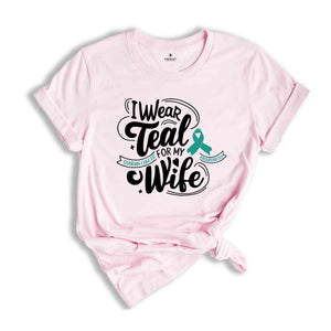 Ovarian Cancer Gift, Cancer Warrior Shirt, Ovarian Cancer Awareness Tee, Cancer Survivor Graphic Tees, Cancer Support TShirt, Gifts for Wife