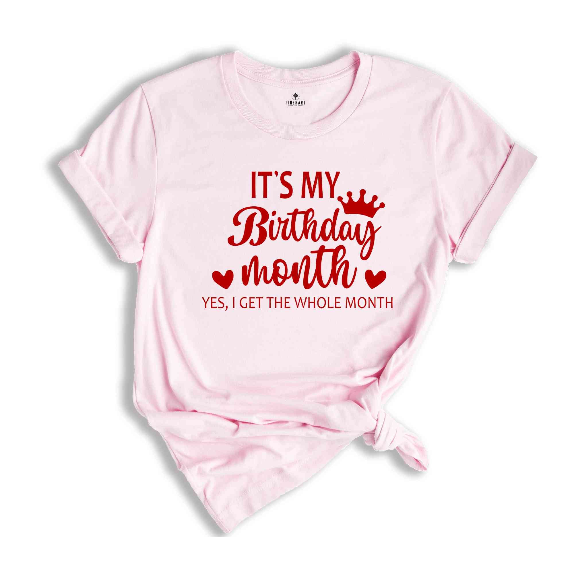 Birthday Month Shirt, Birthday Gift Shirt, Birthday Shirt, Birthday Girl Shirt, Birthday Party Shirt, Birthday Queen Shirt