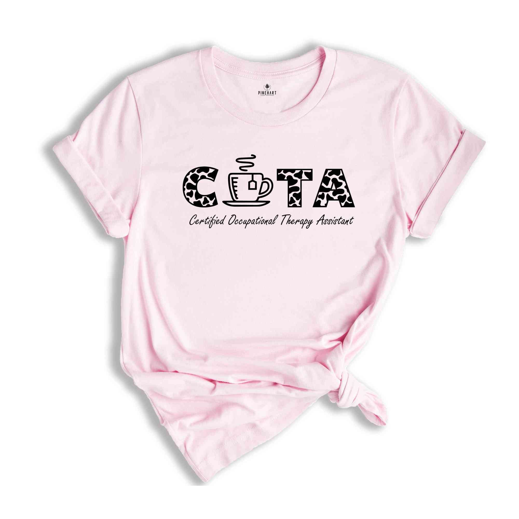 Certified Occupational Therapy Assistant Shirt, Occupational Therapist T-Shirt, COTA Grad Shirt, Occupational Therapy Shirt