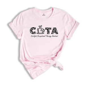 Certified Occupational Therapy Assistant Shirt, Occupational Therapist T-Shirt, COTA Grad Shirt, Occupational Therapy Shirt