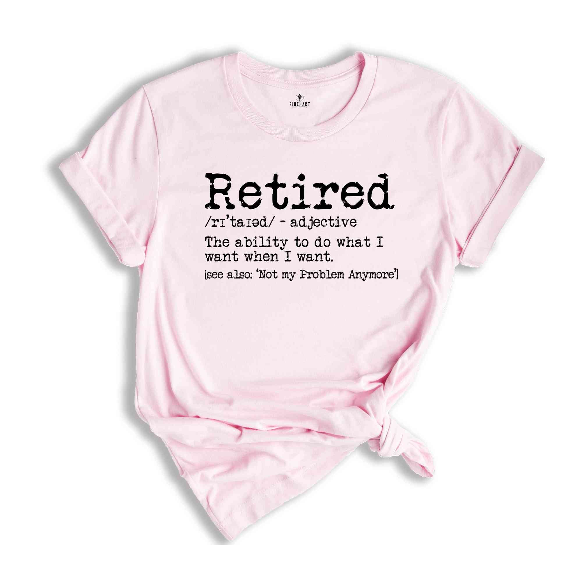 Funny Retired Shirt, Retirement Party Shirt, Funny Retired T-Shirt, Retired Party T-Shirt, Humorous Shirt, Offically Retired