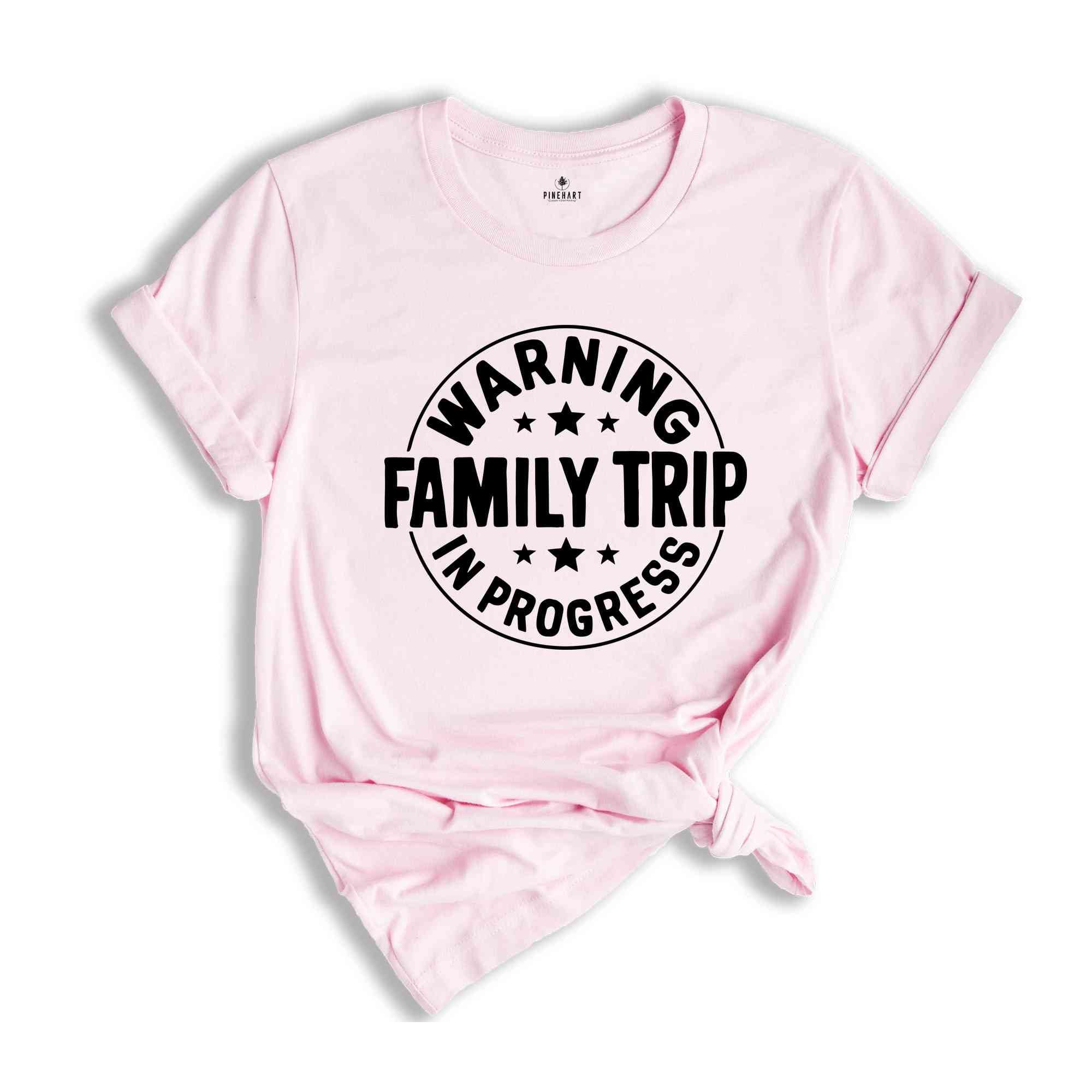 Warning Family Trip In Progress Shirt, Family Trip 2024 Shirt, Summer Vacation Shirt, Family Trip Shirt, Travel Family shirt, Summer Trip