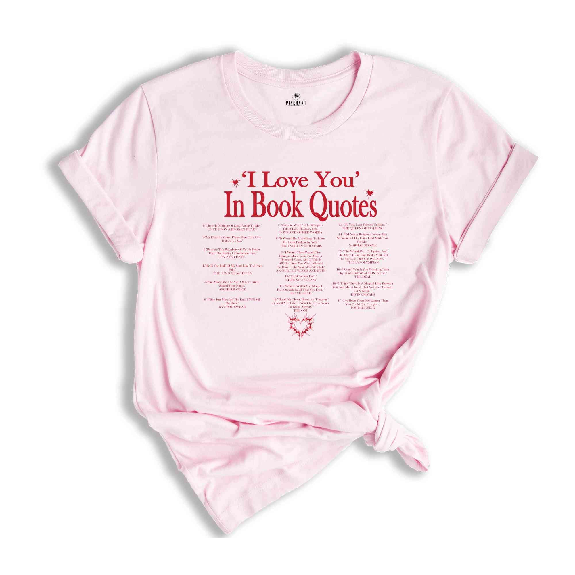 Different Ways To Say I Love You In Book Quotes Shirt, Booktok Shirt, Trendy Shirts, Bookish Shirt, I Love You Shirt