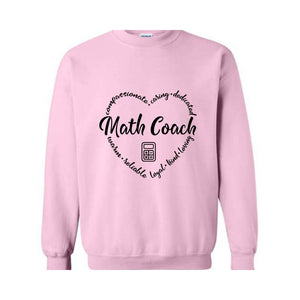 Math Coach Sweatshirt, Instructional Coach, Instructional Math Coach, Math Teacher Tee, Math Coach Tee