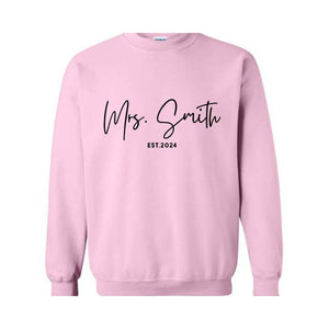 Custom Mrs. Sweatshirt, Mrs. Last Name Sweatshirt, Bride Personalized Sweatshirt, Wifey Sweatshirt, Bride Sweatshirt, Custom Sweatshirt