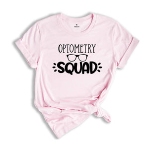 Optometry Squad Shirt, Optometry Squad Gift, Optometry Assistant Shirt, Eye Doctor Shirt, Ophthalmology Gift, Eye Specialist