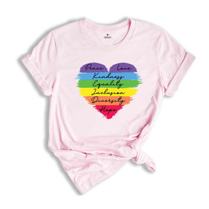 Peace Love Kindness Equality Inclusion Diversity Hope Shirt, Heart Shirt, Love Is Love Shirt, LGBT Shirt, Rainbow Shirt, Transgender Shirt